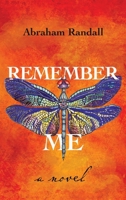 Remember Me: A Novel B0GGH5BL5T Book Cover