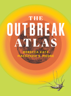 The Outbreak Atlas 0826506623 Book Cover