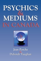 Psychics and Mediums in Canada 1550024973 Book Cover