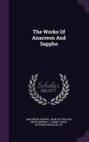 The Works Of Anacreon And Sappho... 1276977441 Book Cover
