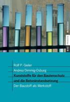 Kunststoffe Fur Den Bautenschutz Und Die Betoninstandsetzung: Der Baustoff ALS Werkstoff 3764363452 Book Cover