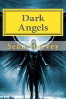 Dark Angels 149604102X Book Cover