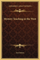 Mystery Teaching in the West 0766133931 Book Cover