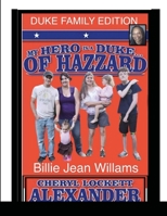 My Hero Is a Duke...of Hazzard Billie Jean Williams Efition 1105494519 Book Cover