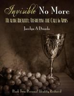 Invisible No More: Personal Identity Restored 1988001366 Book Cover