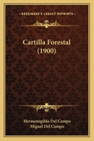 Cartilla Forestal (1900) 1165369524 Book Cover