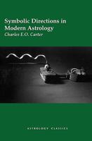 Symbolic Directions in Modern Astrology 193330331X Book Cover