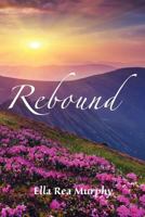 Rebound (The Maria Series) 1974476472 Book Cover