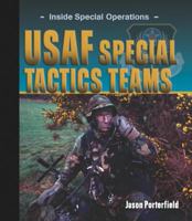 USAF Special Tactics Teams (Inside Special Operations) 1404217533 Book Cover