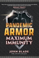 Pandemic Armor: Maximum Immunity B0BHMZHMD7 Book Cover