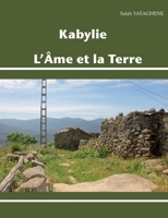 Kabylie, L'Âme et la Terre (French Edition) 2322598763 Book Cover
