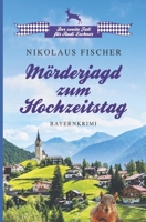 Mörderjagd zum Hochzeitstag B0C91HC9PQ Book Cover