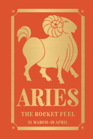 Aries: The Rocket Fuel 9362145162 Book Cover