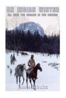 With the Indians in the Rockies 1895618649 Book Cover