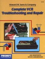 Complete VCR Troubleshooting & Repair Guide 0790611023 Book Cover