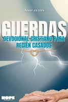 Amor en tres CUERDA: Devocional Cristiano para recién casados 1300330198 Book Cover