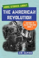 More Stories about The American Revolution B096TJNH1H Book Cover