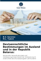 Devisenrechtliche Bestimmungen im Ausland und in der Republik Belarus: 620406827X Book Cover