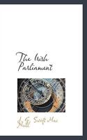 The Irish Parliament 1018953442 Book Cover