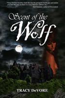 Scent of the Wolf 1456492934 Book Cover