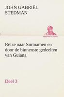 Reize naar Surinamen en door de binnenste gedeelten van Guiana - Deel 3 3849540170 Book Cover