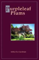 Purpleleaf Plums 0881922552 Book Cover