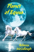 Planet of Equus B0F28BVND3 Book Cover