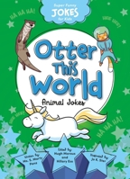 Super Funny Jokes for Kids - Otter This World 1649961979 Book Cover
