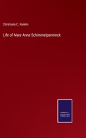 Life of Mary Anne Schimmelpenninck 3375150717 Book Cover