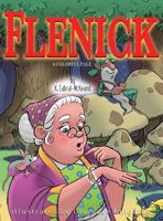 Flenick - A Colorful Tale 1770976736 Book Cover