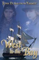 West to the Bay 1772990329 Book Cover