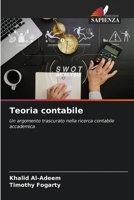 Teoria contabile: Un argomento trascurato nella ricerca contabile accademica 6203184977 Book Cover