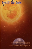 Ignite the Sun 0359287522 Book Cover