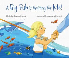 A Big Fish is Waiting for Me! 1800360614 Book Cover