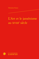 L'art Et Le Jansenisme Au Xviiie Siecle (Univers Port-royal, 8) 2406123065 Book Cover