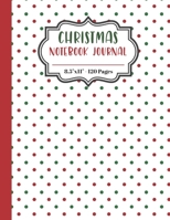 Christmas Notebook Journal: Ruled Journal Notebook Paper For Logging Your Christmas Memories. Red And Green Dots On White Pattern Cover. 1706285140 Book Cover