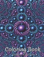 Coloring Book: An Coloring Book Featuring A Collection Of Stress-Relieving Designs Great Gift For Adults, Kids, Girls, Teens, Boy B09TDSWWVM Book Cover