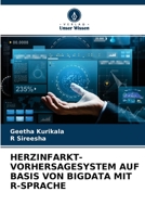 Herzinfarkt-Vorhersagesystem Auf Basis Von Bigdata Mit R-Sprache 6204114883 Book Cover