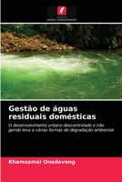 Gestão de águas residuais domésticas: O desenvolvimento urbano descontrolado e não gerido leva a várias formas de degradação ambiental 6202785756 Book Cover