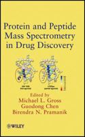 Protein and Peptide Mass Spectrometry in Drug Discovery 0470258179 Book Cover