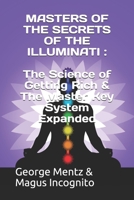 Masters of the Secrets of the Illuminati: The Science of Getting Rich & The Master Key System Expanded B08GVJ6GYQ Book Cover
