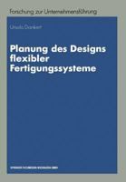 Planung Des Designs Flexibler Fertigungssysteme 3409135197 Book Cover