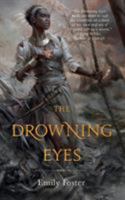 The Drowning Eyes 0765387689 Book Cover