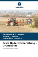 Erste Bodenvorbereitung - Grundsätze (German Edition) 620830251X Book Cover
