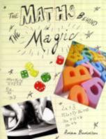 The Maths Behind the Magic 1438906595 Book Cover