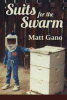 Suits for the Swarm 1936657104 Book Cover