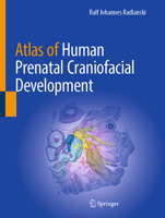Atlas of Human Prenatal Craniofacial Development 3031888111 Book Cover