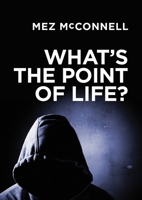 What's the Point of Life? 1781913552 Book Cover