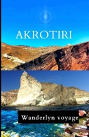 Akrotiri Vacation Guide 2025 B0F78YP43G Book Cover