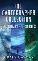 The Cartographer Collection: The Complete Series 4824173876 Book Cover